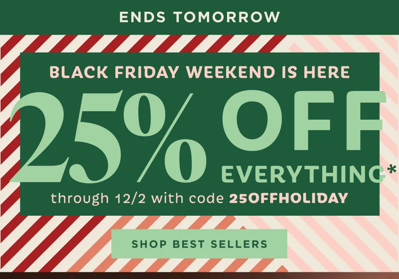 SHOP BEST SELLERS 25% OFF
