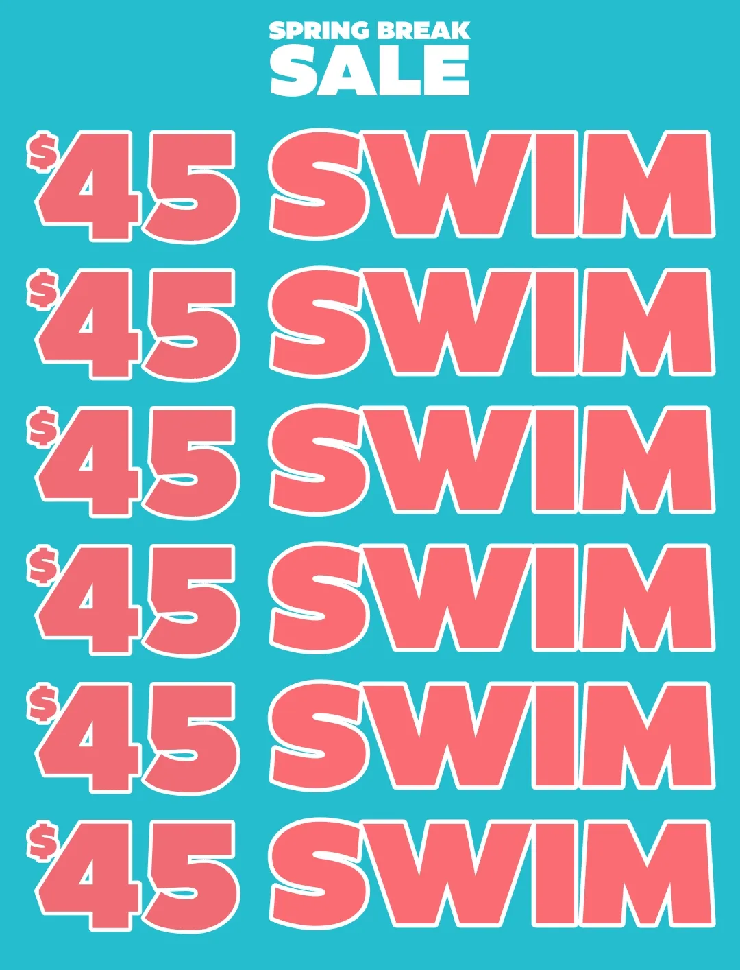 $45 SWIM, $45 SWIM, $45 SWIM