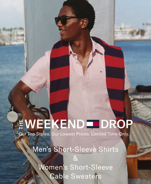The Weekend Drop                                            Our top styles. Our lowest prices. Limited time only.                                            Men;s short-sleeve shirts & Women's short-sleeve cable sweaters