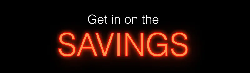 Up to 60% Savings!