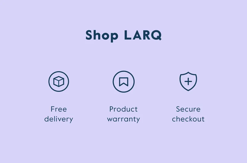 Shop LARQ - Free delivery, Product warranty, Secure Checkout