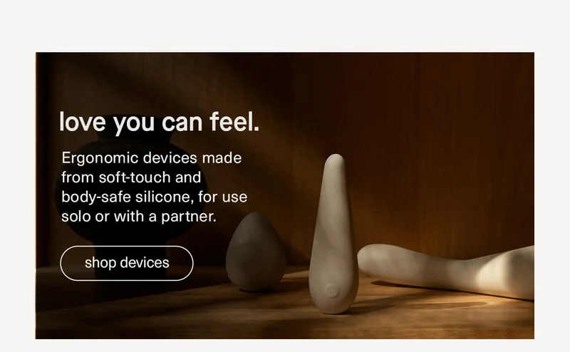 love you can feel | Shop devices
