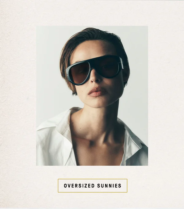Oversized sunnies
