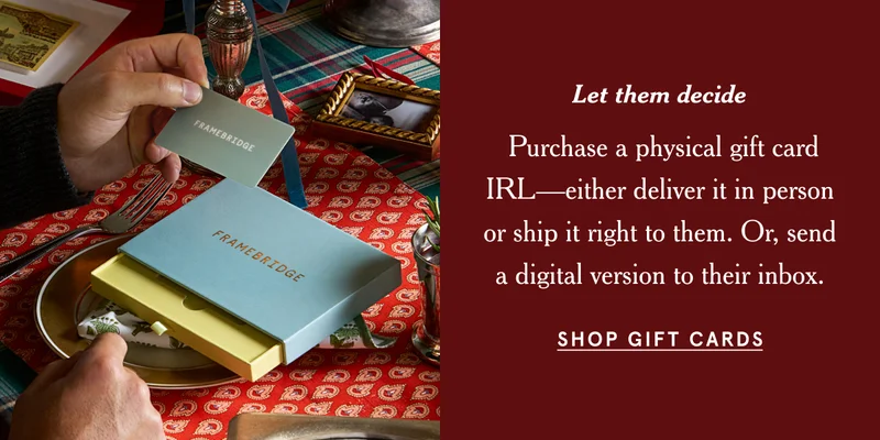 Purchase a physical gift card IRL—either deliver it in person or ship it right to them. Or, send a digital version to their inbox.