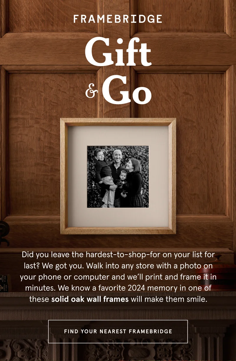 Did you leave the hardest-to-shop-for on your list for last? We got you. Walk into any store with a photo on your phone or computer and we’ll print and frame it in minutes. We know a favorite 2024 memory in one of these solid oak wall frames will make them smile.