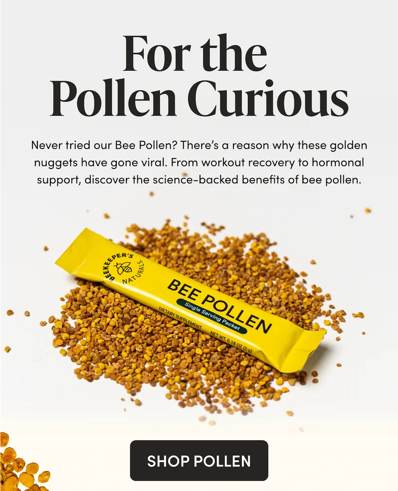 For the Pollen Curious  Never tried our Bee Pollen? There’s a reason why these golden nuggets have gone viral. From workout recovery to hormonal support, discover the science-backed benefits of bee pollen.