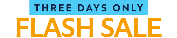 Flash Sale: Three days only