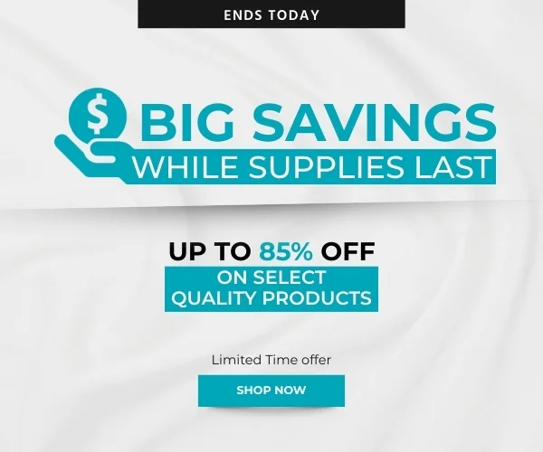 Big Savings, While Supplies Last Up to 85% - February Clearance