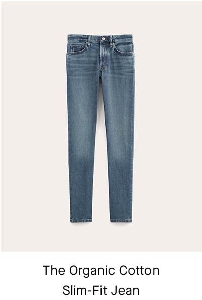 The Organic Cotton Slim-Fit Jean