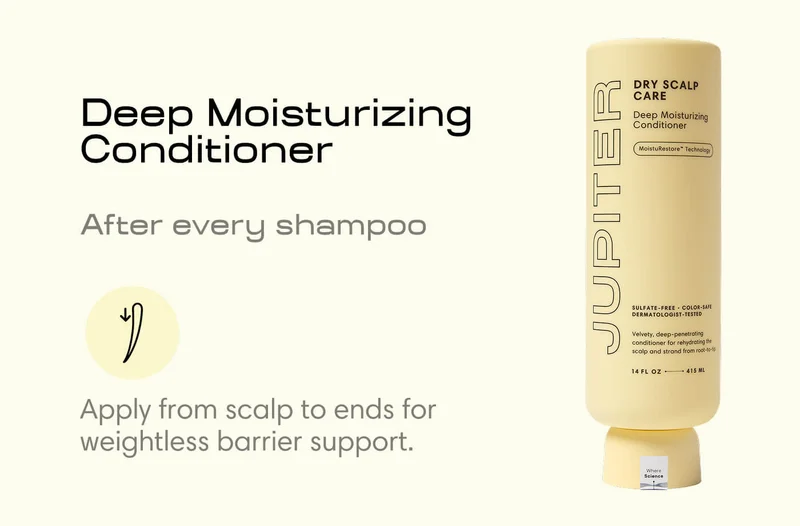 Deep Moisturizing Conditioner After every shampoo Apply from scalp to ends for weightless barrier support.