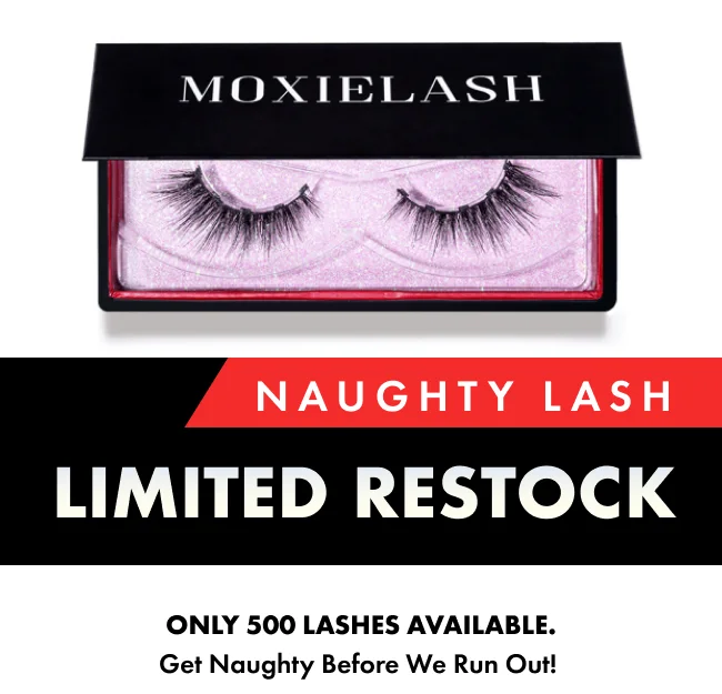 Only 500 lashes available. Get naughty before we run out!