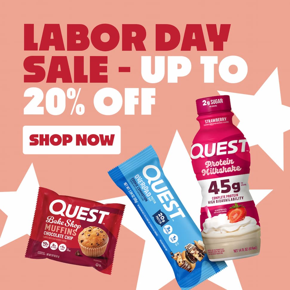 Quest Nutrition - Labor Day Sale