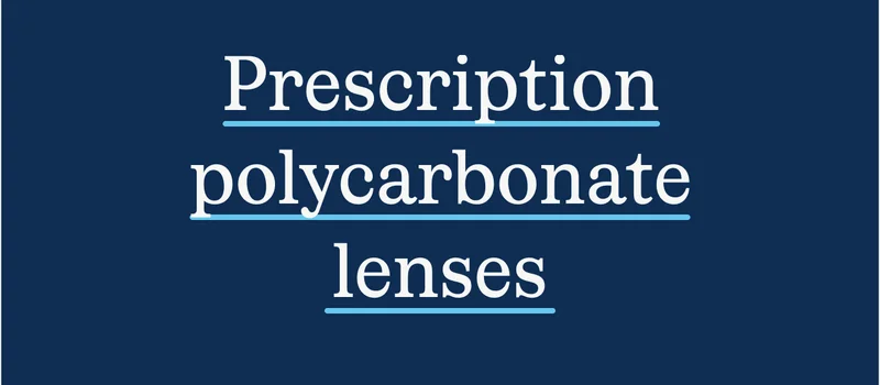 Prescription lenses