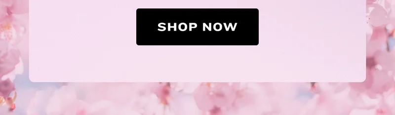 Shop Now: Cherry Blossom