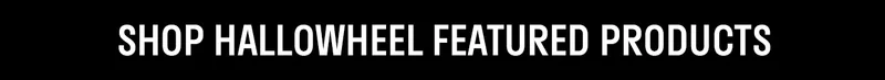 Shop Hallowheel Deals—Up to 45% off >