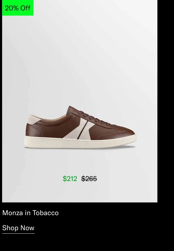 Monza in Tobacco. Shop Now