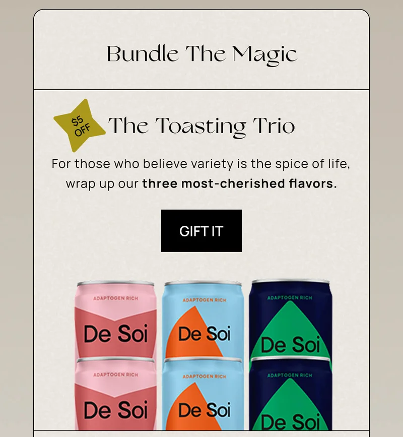 Bundle the Magic | $5 off | The Toasting Trio | For those who believe variety is the spice of life, wrap up our three most-cherished flavors. | gift it |
