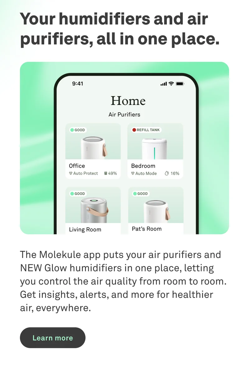 Your humidifiers and air purifiers, all in one place.
