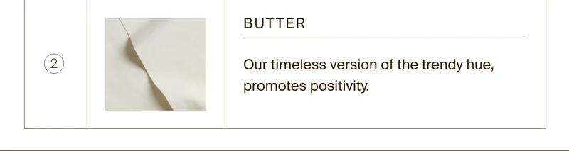 Butter, our timeless version of the trend hue.