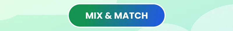 Mix and match