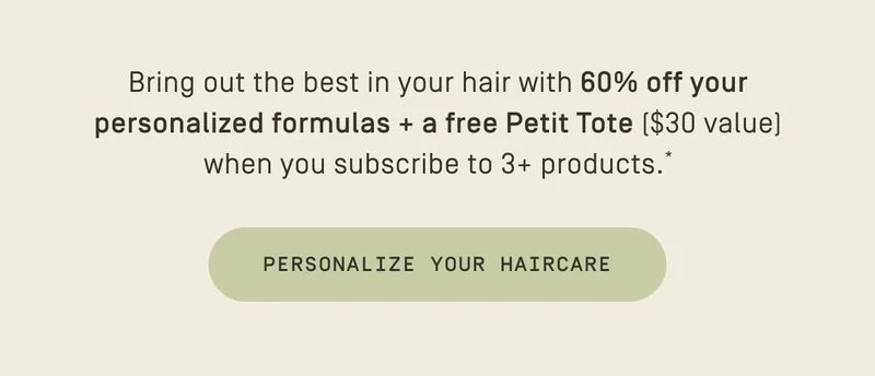 Personalize your haircare
