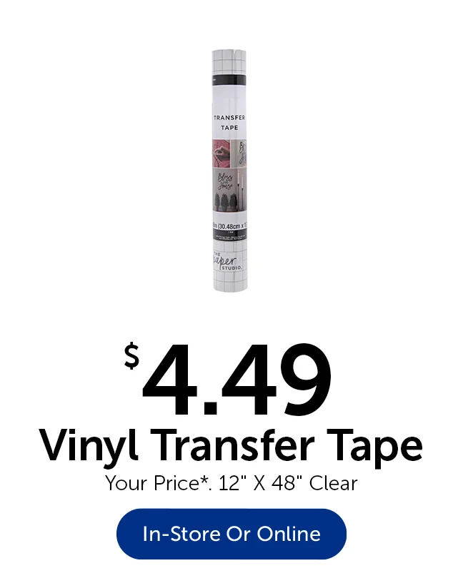 $4.49 Vinyl Transfer Tape