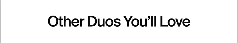 Other Duos You'll Love