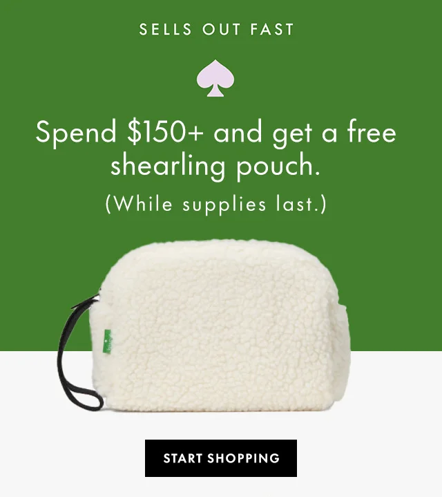 Spend $150+ and get a free shearling pouch.