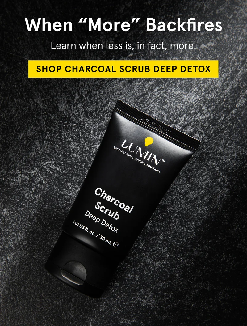 When "More" Backfires - Shop Charcoal Scrub Deep Detox