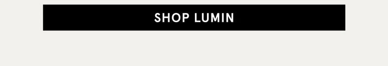 Shop Lumin