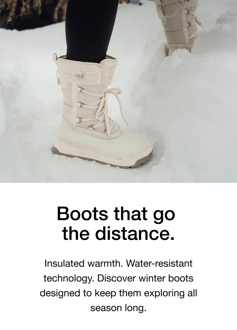 Boots that go the distance. Insulated warmth. Water-resistant technology. Discover winter boots designed to keep them exploring all season long.