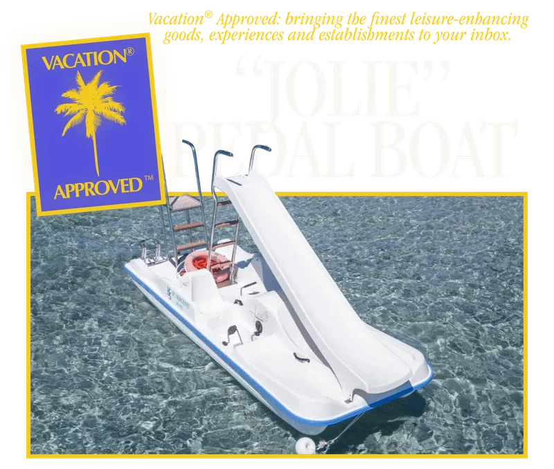VACATION® APPROVED: "JOLIE" PEDAL BOAT