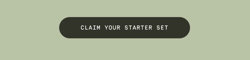 Claim your starter set