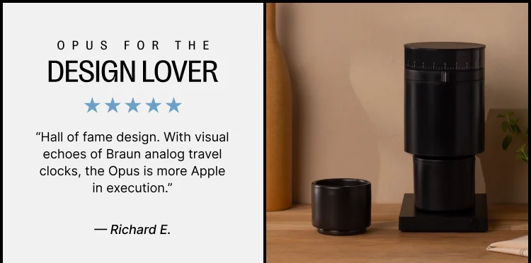 Opus for the design lover - 5 star review