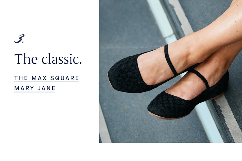 3. The classic. THE MAX SQUARE MARY JANE 3. The classic. THE MAX SQUARE MARY JANE