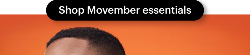 Shop Movember essentials