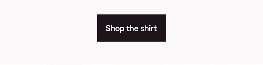 Shop the shirt