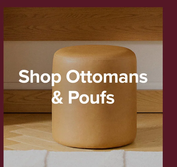 Shop Ottomans and Poufs