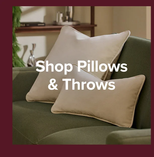 Shop pillows and throws.