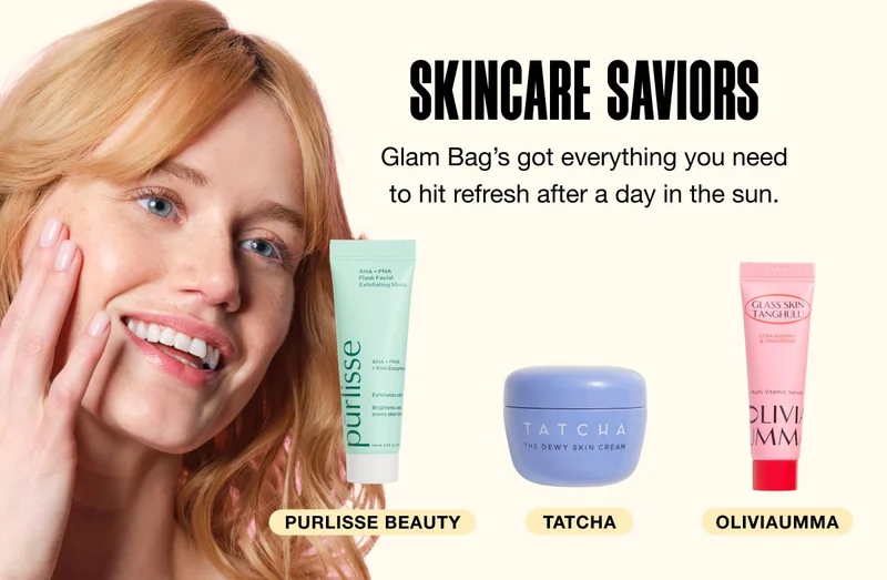 SKINCARE SAVIORS - Glam Bag’s got everything you need to hit refresh after a day in the sun. PURLISSE BEAUTY | TATCHA | OLIVIAUMMA