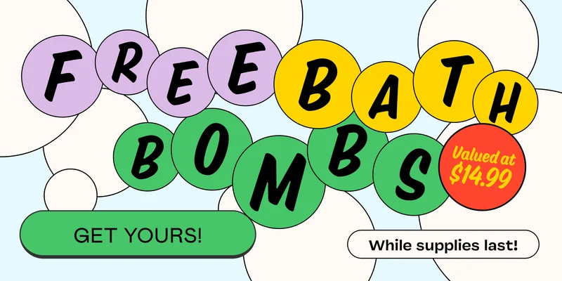 Free Bath Bombs - Get Yours! While supplies last!