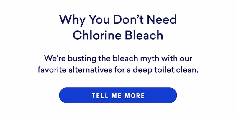 Why You Don't Need Chlorine Bleach