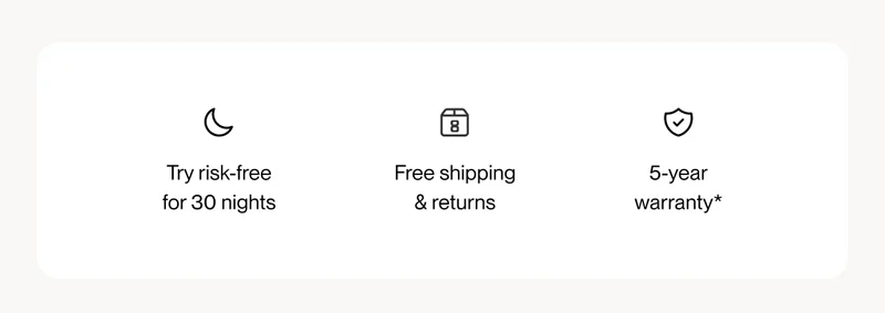 Try risk-free for 30 nights | Free shipping & returns | 5-year warranty