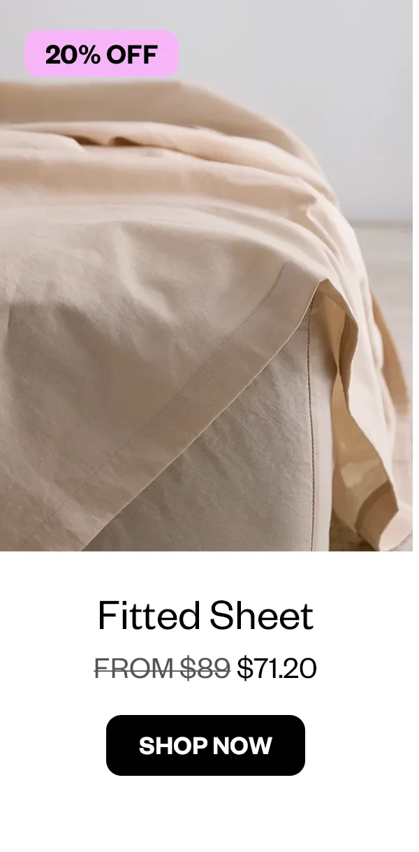 Fitted Sheet from $71.20