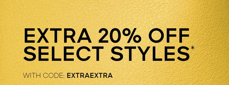 EXTRA 2O% OFF SELECT STYLES* WITH CODE: discount code