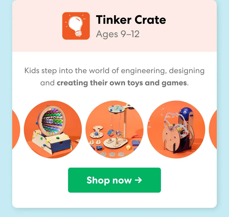Tinker Crate: Ages 9-12