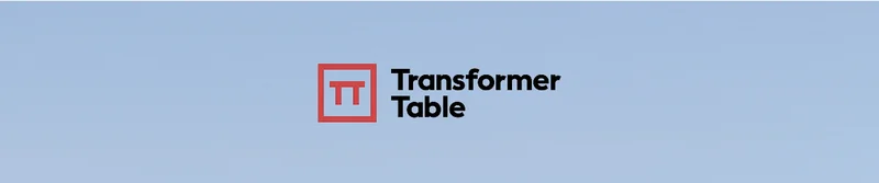 Transformer Table