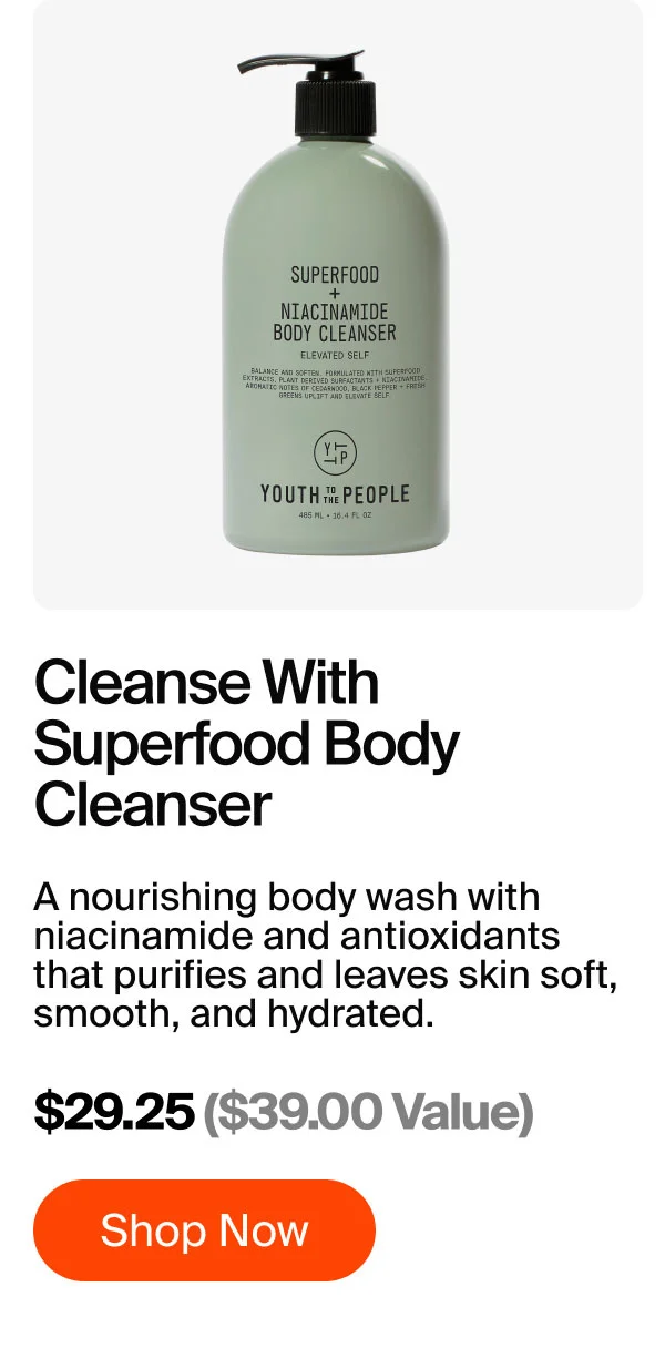 Cleanse With Superfood Body Cleanser