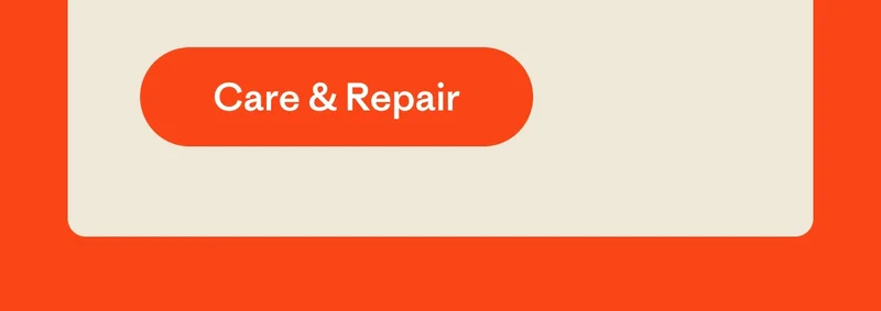 Care and repair