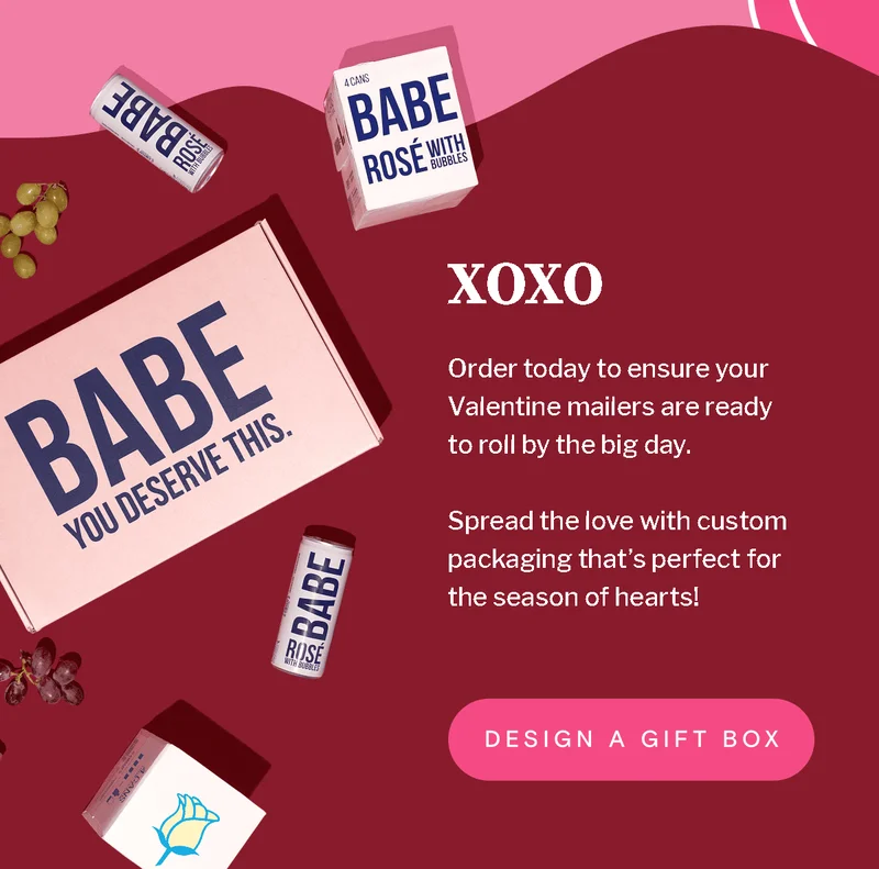 Order today to ensure your Valentine mailers are ready to roll by the big day. Spread the love with custom packaging that's perfect for the season of hearts! | Design a gift box